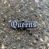 Straight Outta Queens PIN