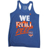 We Roll Deep T7LA Ladies Tank Top - The 7 Line - For Mets fans, by Mets fans. An independently owned clothing/lifestyle brand supporting the Mets players and their fans.