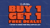 Buy One Get One Free Deals!