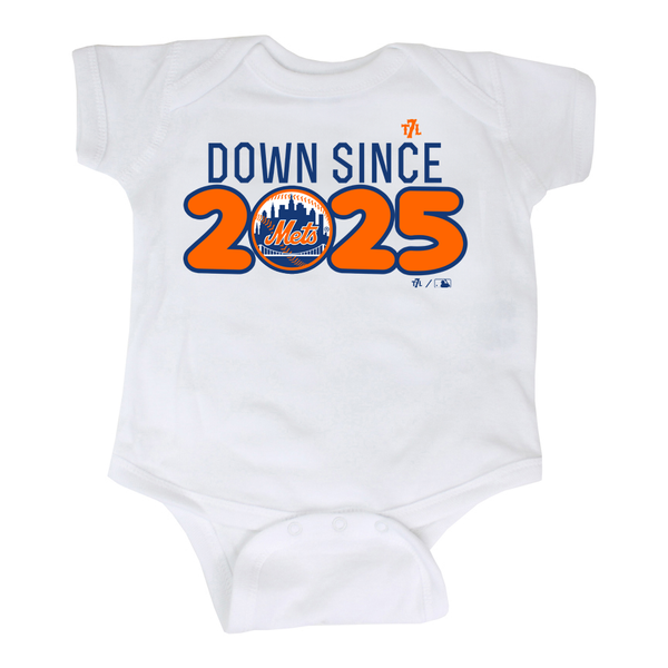 Down Onezy Down Since 2025 | Mets Onesie