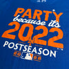 Party Postseason 2022 t-shirt