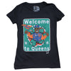WELCOME TO QUEENS ladies t-shirt